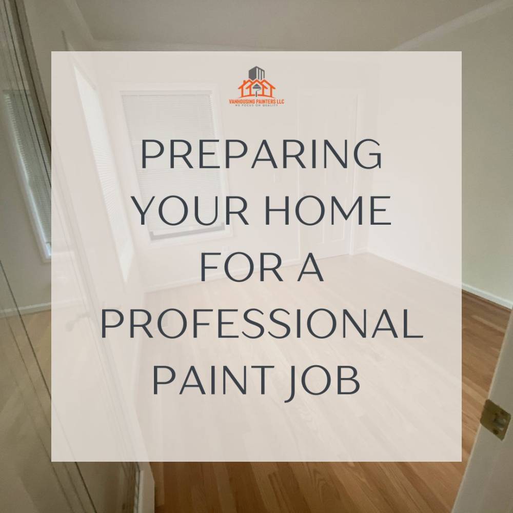 How to Prepare Your Home for a Seamless Professional Paint Job